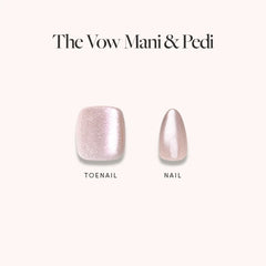 The Vow Mani Pedi
